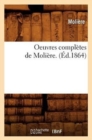 Oeuvres Compl?tes de Moli?re. (?d.1864) - Book