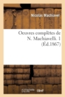 Oeuvres completes de N. Machiavelli. 1 (Ed.1867) - Book