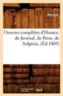 Oeuvres Compl?tes d'Horace, de Juv?nal, de Perse, de Sulpicia, (?d.1869) - Book