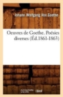 Oeuvres de Goethe. Po?sies Diverses (?d.1861-1863) - Book