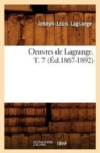 Oeuvres de Lagrange. T. 7 (?d.1867-1892) - Book