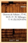 Oeuvres de Voltaire 37-41, 44-45, 47, 50. M?langes. T. 41 (?d.1829-1834) - Book