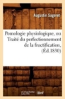 Pomologie Physiologique, Ou Trait? Du Perfectionnement de la Fructification, (?d.1830) - Book