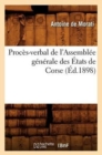 Proces-Verbal de l'Assemblee Generale Des Etats de Corse (Ed.1898) - Book