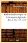 Recherches Historiques Sur l'Enseignement Primaire Dans La Brie (?d.1884) - Book