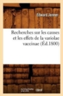 Recherches Sur Les Causes Et Les Effets de la Variolae Vaccinae (?d.1800) - Book
