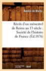 Recits d'un menestrel de Reims au 13 siecle : Societe de l'histoire de France (Ed.1876) - Book