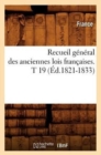Recueil General Des Anciennes Lois Francaises. T 19 (Ed.1821-1833) - Book