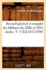 Recueil General Et Complet Des Fabliaux Des Xiiie Et Xive Siecles. T. 5 (Ed.1872-1890) - Book