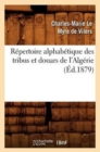 Repertoire Alphabetique Des Tribus Et Douars de l'Algerie (Ed.1879) - Book