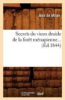Secrets Du Vieux Druide de la For?t M?napienne (?d.1844) - Book