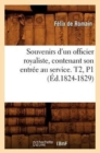 Souvenirs d'Un Officier Royaliste, Contenant Son Entree Au Service. T2, P1 (Ed.1824-1829) - Book