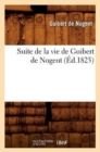 Suite de la Vie de Guibert de Nogent (?d.1825) - Book