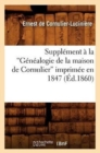 Suppl?ment ? La G?n?alogie de la Maison de Cornulier Imprim?e En 1847 (Ed.1860) - Book