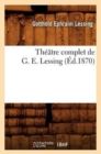 Th??tre Complet de G. E. Lessing (?d.1870) - Book