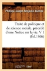 Trait? de Politique Et de Science Sociale. Pr?c?d? d'Une Notice Sur La Vie. V 1 (?d.1866) - Book