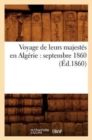 Voyage de Leurs Majestes En Algerie: Septembre 1860 (Ed.1860) - Book