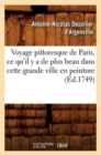Voyage Pittoresque de Paris, CE Qu'il Y a de Plus Beau Dans Cette Grande Ville En Peinture (?d.1749) - Book
