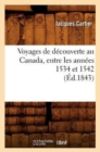 Voyages de Decouverte Au Canada, Entre Les Annees 1534 Et 1542 (Ed.1843) - Book