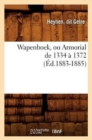 Wapenboek, Ou Armorial de 1334 A 1372 (Ed.1883-1885) - Book