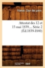 Attentat Des 12 Et 13 Mai 1839. Serie 2 (Ed.1839-1840) - Book