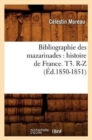Bibliographie Des Mazarinades: Histoire de France. T3. R-Z (Ed.1850-1851) - Book