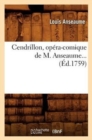 Cendrillon, Op?ra-Comique de M. Anseaume (?d.1759) - Book