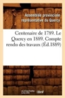 Centenaire de 1789. Le Quercy En 1889. Compte Rendu Des Travaux (Ed.1889) - Book