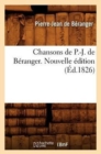 Chansons de P.-J. de B?ranger. Nouvelle ?dition (?d.1826) - Book