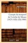 Compte Du Temporel de l'Eveche de Meaux (1425-1426) (Ed.1900) - Book