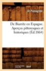 de Biarritz En Espagne. Apercus Pittoresques Et Historiques, (Ed.1864) - Book