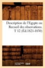 Description de l'Egypte Ou Recueil Des Observations. T 12 (Ed.1821-1830) - Book