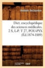 Dict. Encyclopedique Des Sciences Medicales. 2 S, L-P. T 27, Pou-Pyx (Ed.1874-1889) - Book