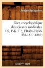 Dict. Encyclopedique Des Sciences Medicales. 4 S, F-K. T 5, Fran-Fran (Ed.1877-1889) - Book