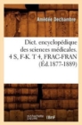 Dict. Encyclopedique Des Sciences Medicales. 4 S, F-K. T 4, Frac-Fran (Ed.1877-1889) - Book