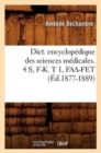 Dict. Encyclopedique Des Sciences Medicales. 4 S, F-K. T 1, Faa-Fet (Ed.1877-1889) - Book