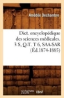Dict. Encyclopedique Des Sciences Medicales. 3 S, Q-T. T 6, Saa-Sar (Ed.1874-1885) - Book