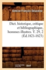 Dict. Historique, Critique Et Bibliographique, Hommes Illustres. T. 29, 2 (Ed.1821-1823) - Book