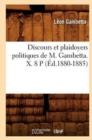 Discours Et Plaidoyers Politiques de M. Gambetta. X. 8 P (?d.1880-1885) - Book