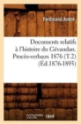 Documents Relatifs ? l'Histoire Du G?vaudan. Proc?s-Verbaux 1876 (T.2) (?d.1876-1893) - Book