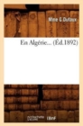 En Algerie (Ed.1892) - Book