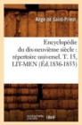 Encyclopedie Du Dix-Neuvieme Siecle: Repertoire Universel. T. 15, Lit-Men (Ed.1836-1853) - Book