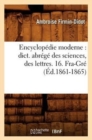 Encyclopedie Moderne: Dict. Abrege Des Sciences, Des Lettres. 16. Fra-Gre (Ed.1861-1865) - Book