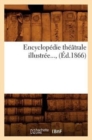 Encyclopedie Theatrale Illustree (Ed.1866) - Book