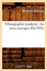 Ethnographie Moderne: Les Races Sauvages (?d.1883) - Book