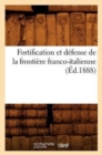 Fortification Et Defense de la Frontiere Franco-Italienne, (Ed.1888) - Book