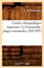 Guides Velocipediques Regionaux. La Normandie, Plages Normandes, (Ed.1895) - Book