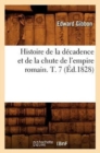 Histoire de la Decadence Et de la Chute de l'Empire Romain. T. 7 (Ed.1828) - Book