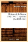 Histoire de la Terreur 1792-1794. T. Septi?me (?d.1862-1881) - Book