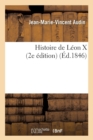 Histoire de L?on X (2e ?dition) (?d.1846) - Book
